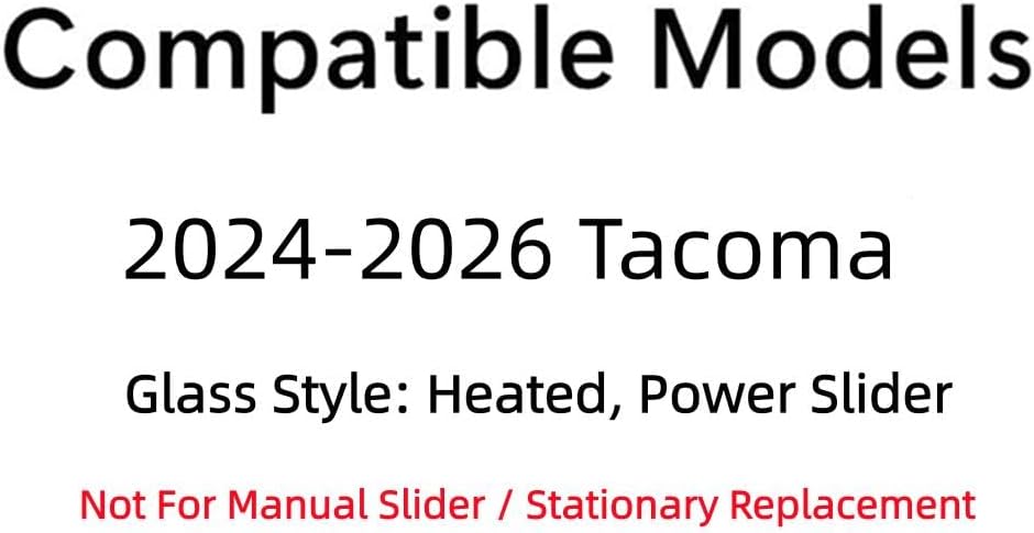 OEM Heated Power Style Back Slider Window Back Glass Compatible with Toyota Tacoma Pickup 2024-2026 Models