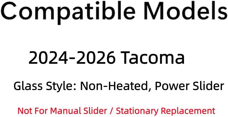 OEM Non-Heated Power Style Back Slider Window Back Glass Compatible with Toyota Tacoma Pickup 2024-2026 Models