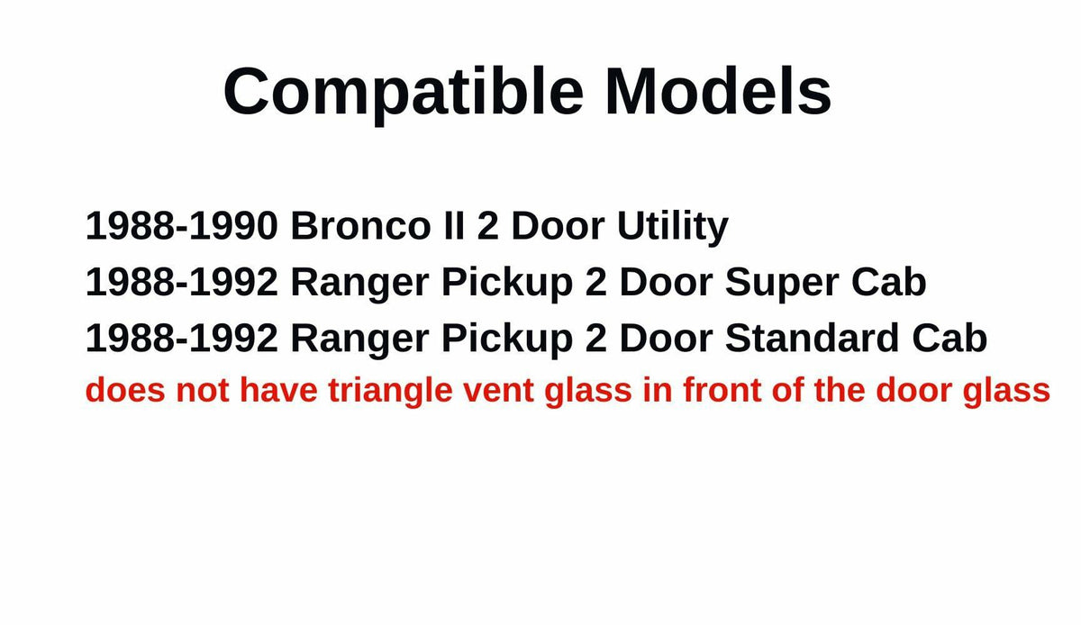 W/O Vent Style Driver Left Side Door Window Door Glass Compatible with Ford Ranger Pickup 1988-1992 Models / Bronco II 2 Door Utility 1988-1990 Models