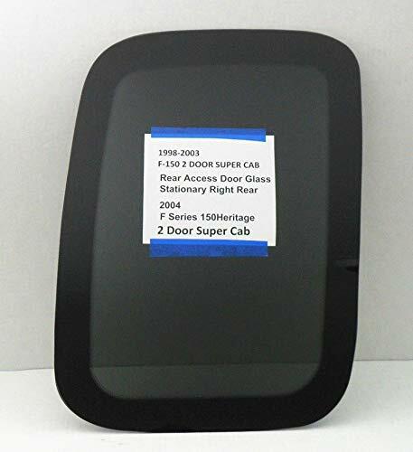 Passenger Right Side Rear Access Door Window Door Glass Compatible with Ford F150 & F250LD (Light Duty) 1998-2003 & F150Heritage 2004 2-Door Super Cab Models Only
