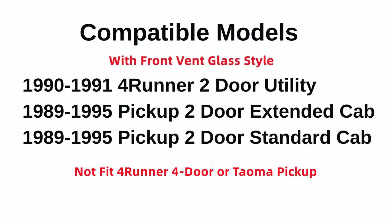 Tempered Passenger Right Side Front Door Window Door Glass w/ Vent Style Compatible with Toyota Pickup Truck 1989-1995 / 4Runner 1990-1991 Models