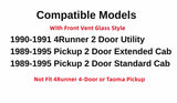 Tempered Passenger Right Side Front Door Window Door Glass w/ Vent Style Compatible with Toyota Pickup Truck 1989-1995 / 4Runner 1990-1991 Models