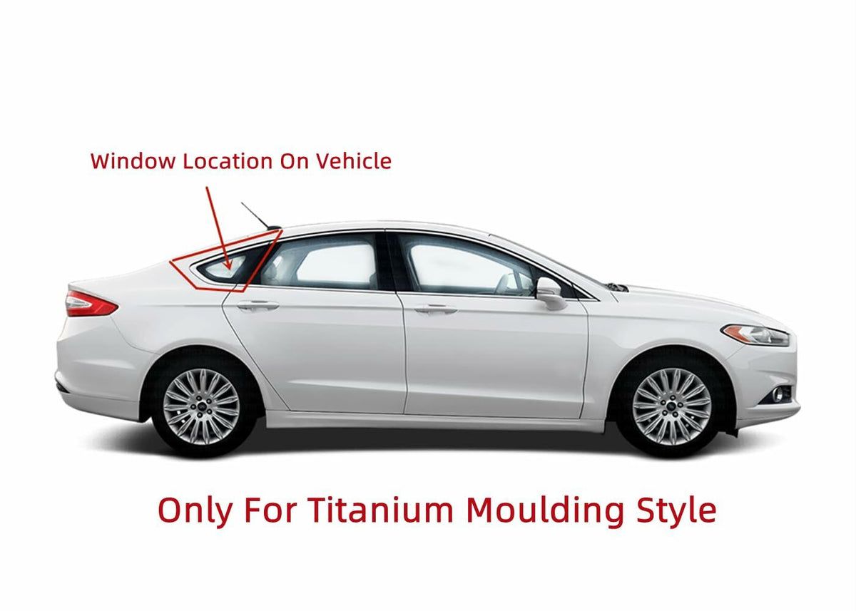 Titanium Moulding Passenger Right Side Quarter Window Quarter Glass Compatible with Ford Fusion 2013-2019/ Fusion Hybrid/Energi 2013-2020 Models