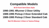 Passenger Right Side Front Door Window Door Glass Without Vent Style Compatible with Toyota Pickup Truck 1989-1995 / 4runner 1990-1991 Models
