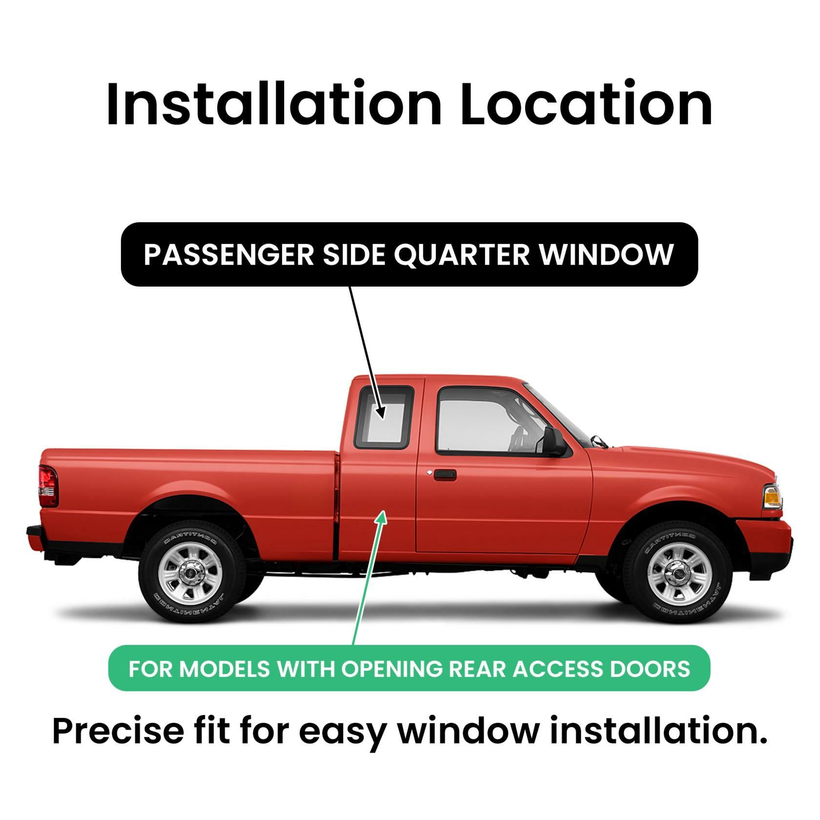 Passenger Right Side Quarter Window Door Glass Compatible with Ford Ranger / Mazda B2300 B2500 B3000 B4000 Super/Extended Cab Pickup 1998-2010 (Only For Vehicle Style Has Rear Access Door)