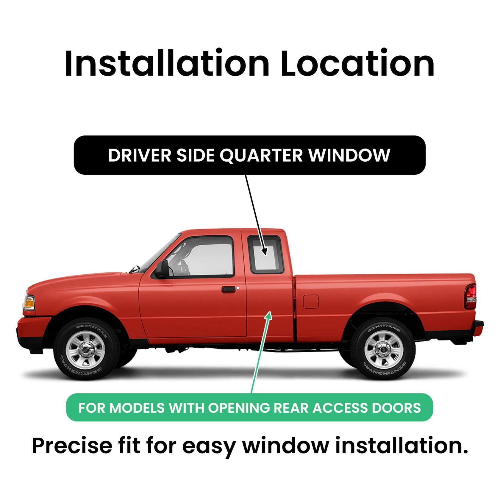 Driver Left Side Quarter Window Door Glass Compatible with Ford Ranger / Mazda B2300 B2500 B3000 B4000 Super/Extended Cab Pickup 1998-2010 (Only For Vehicle Style Has Rear Access Door)